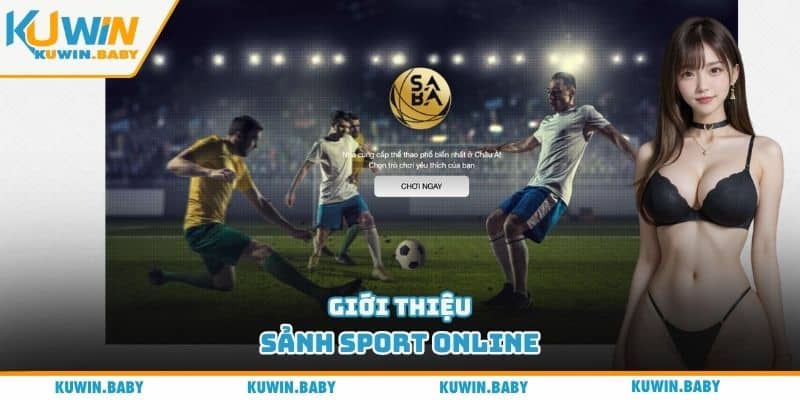 Giới thiệu sảnh sport online