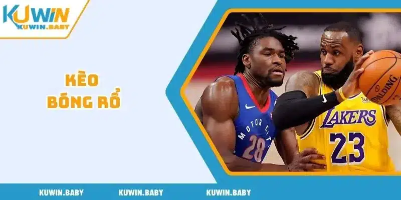 kèo bóng rổ
