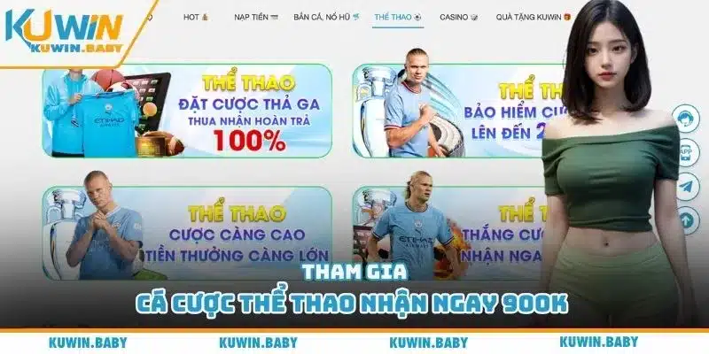 Tham gia cá cược thể thao nhận ngay 900K 